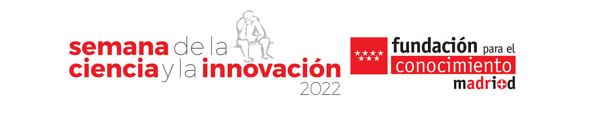 XXII Semana de la Ciencia y la Innovación 2022 – del 7 al 20 de noviembre de 2022